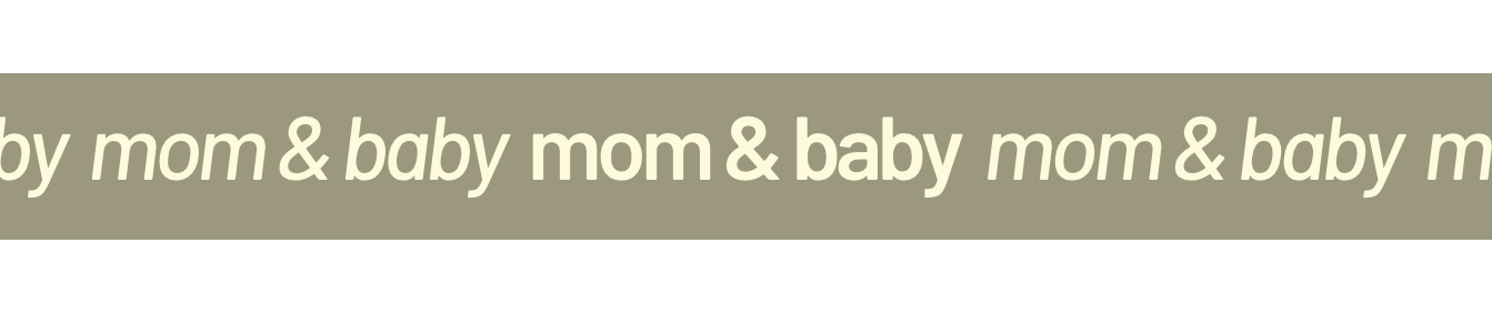 Mom & Baby